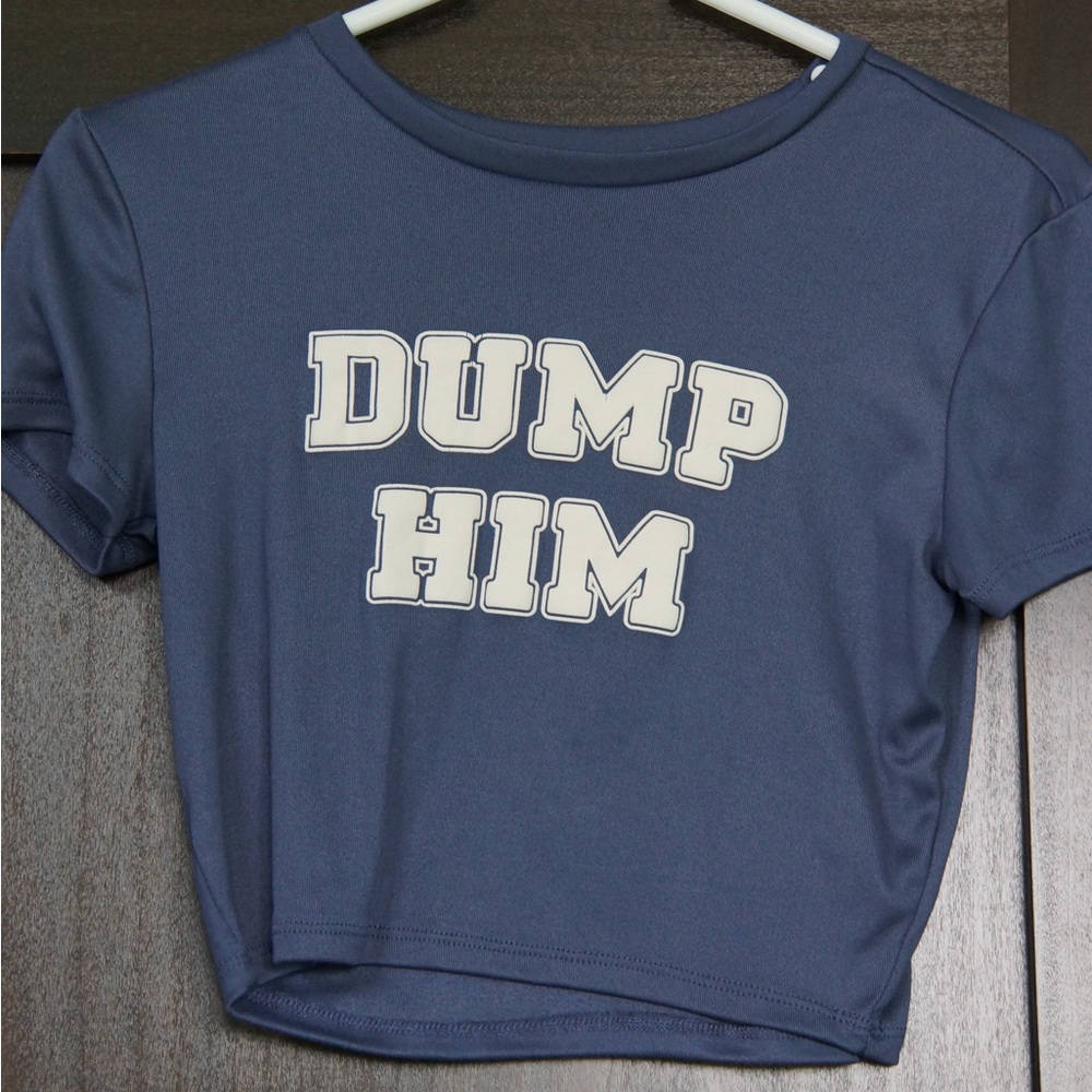 Blue Graphic Tee with 'Dump Him' Print